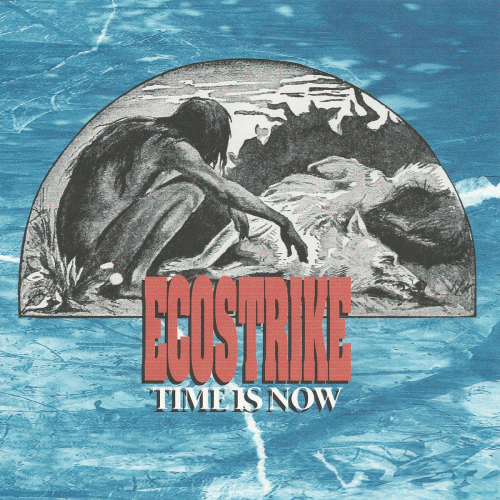 Ecostrike : Time Is Now